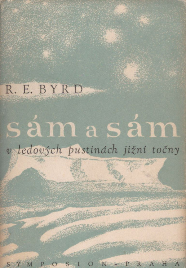 R. E. Byrd: SÁM A SÁM
