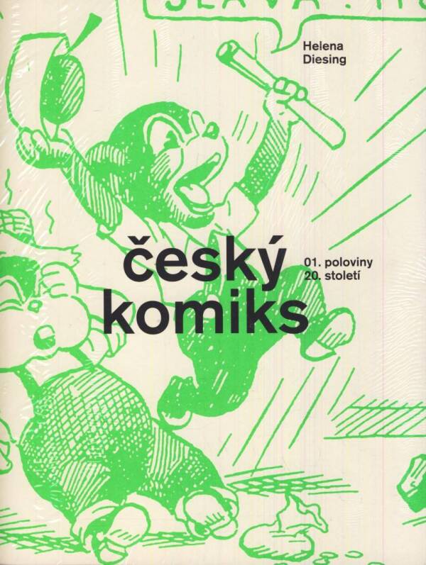 Helena Diesing: ČESKÝ KOMIKS 01. POLOVINY 20. STOLETÍ