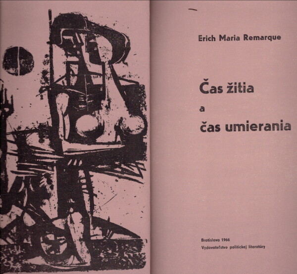 Erich Maria Remarque: ČAS ŽITIA A ČAS UMIERANIA