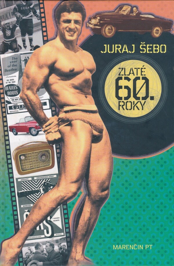 Juraj Šebo: ZLATÉ 60. ROKY