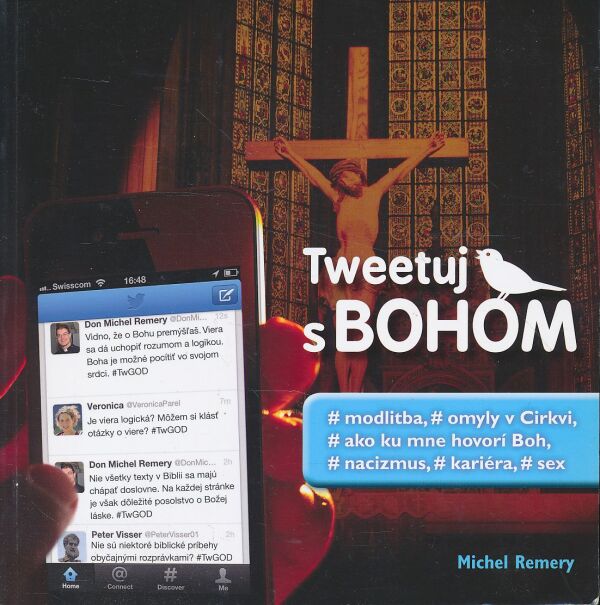 Michel Remery: Tweetuj s Bohom