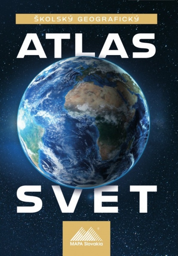 ŠKOLSKÝ GEOGRAFICKÝ ATLAS - SVET