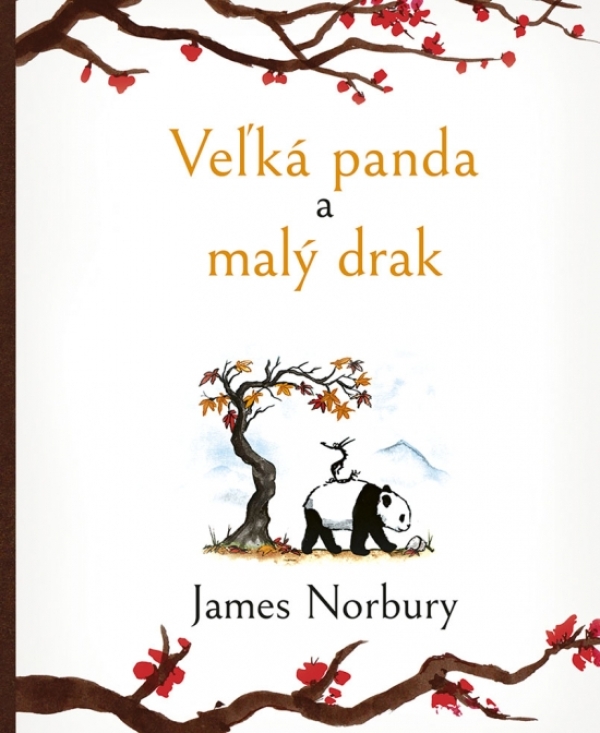 James Norbury: VEĽKÁ PANDA A MALÝ DRAK