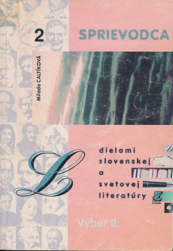 Milada Caltíková: Sprievodca dielami slovenskej a svetovej literatúry 2