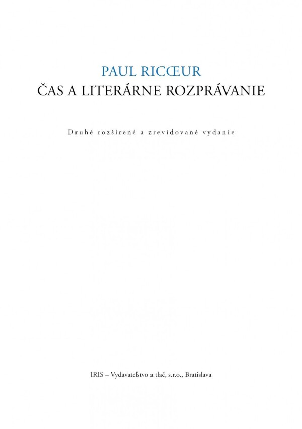 Paul Ricceur: ČAS A LITERÁRNE ROZPRÁVANIE