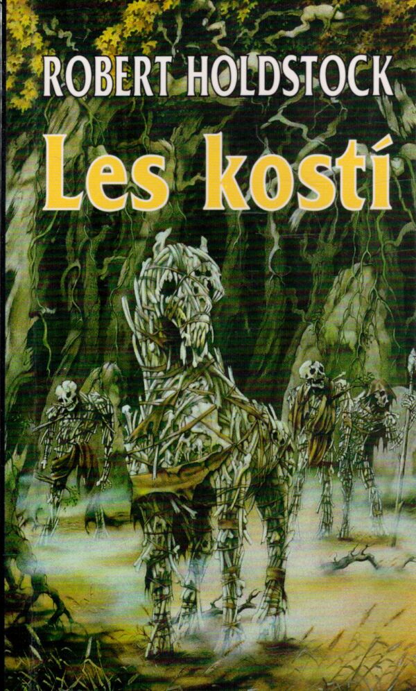 Robert Holdstock: LES KOSTÍ