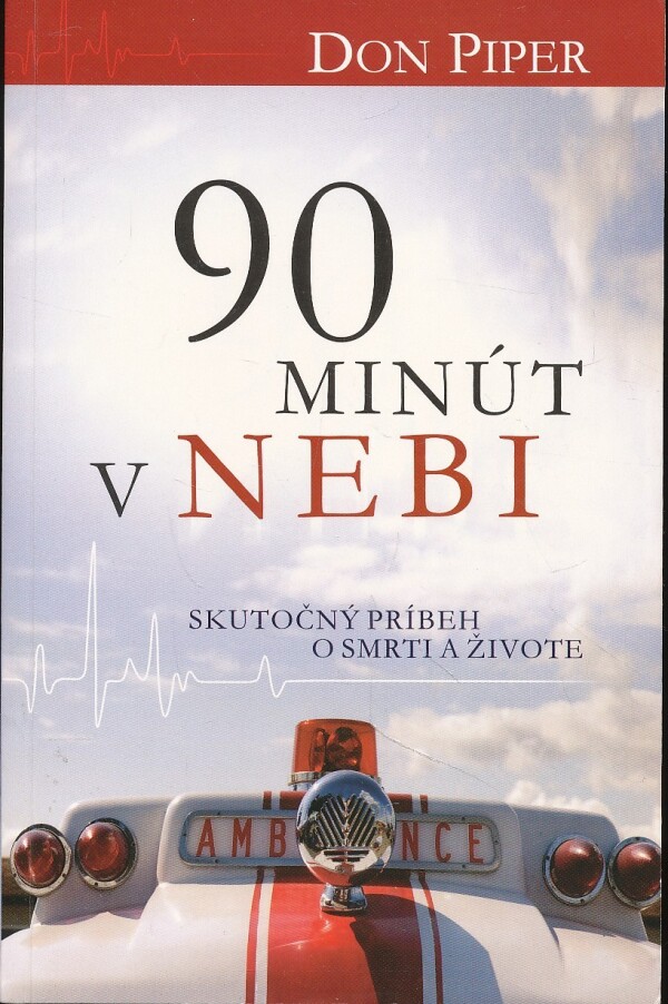Don Piper: 90 MINÚT V NEBI