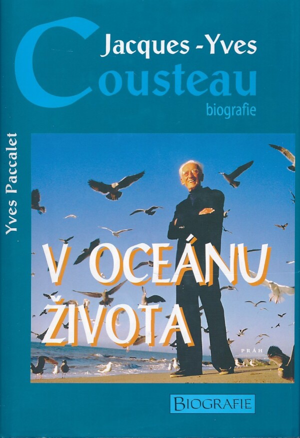 Yves Paccalet: V OCEÁNU ŽIVOTA