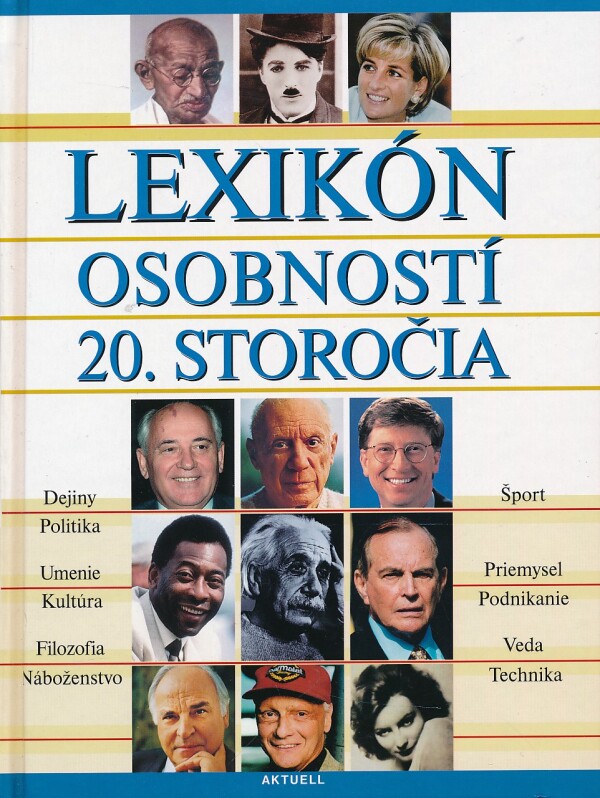 LEXIKÓN OSOBNOSTÍ 20. STOROČIA