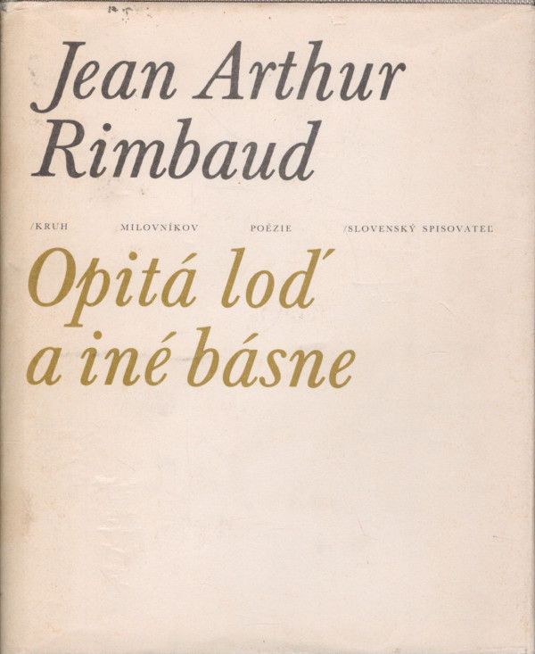 Jean Arthur Rimbaud: OPITÁ LOĎ A INÉ BÁSNE