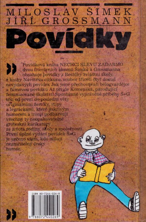 Miloslav Šimek, Jiří Grossmann: POVÍDKY ANEB NECHCI SLEVU ZADARMO