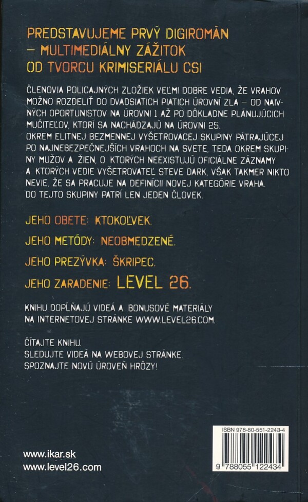 Anthony E. Zuiker, Duane Swierczynski: LEVEL 26 - NETVOR Z TEMNOTY