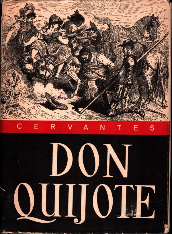 Miguel de Saavedra Cervantes: DÔMYSELNÝ RYTIER DON QUIJOTE DE LA MANCHA