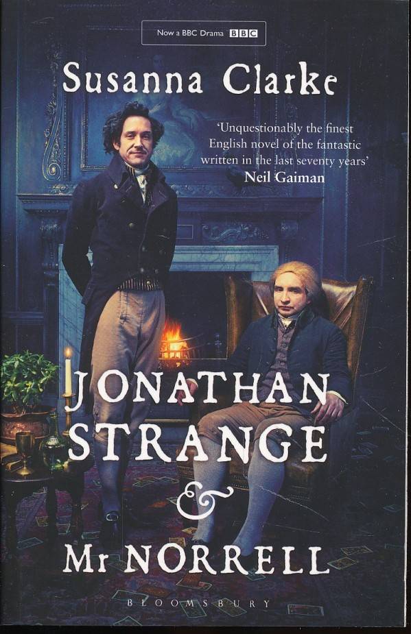 Susanna Clarke: JONATHAN STRANGE AND MR NORRELL