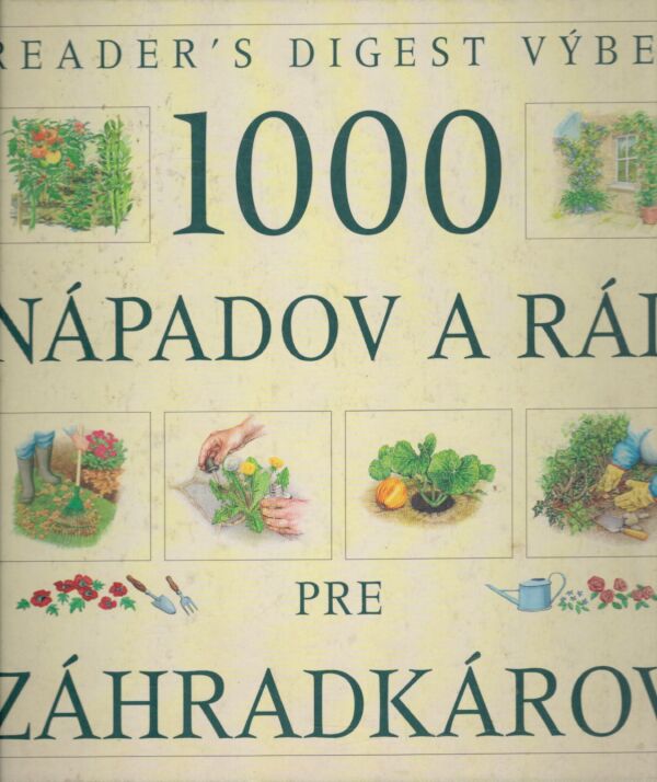 1000 NÁPADOV A RÁD PRE ZÁHRADKÁROV