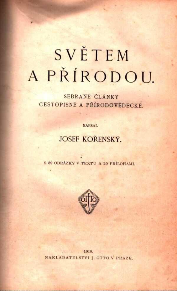 Josef Kořenský: SVĚTEM A PŘÍRODOU