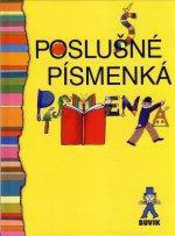 Mária Števková: POSLUŠNÉ PÍSMENKÁ
