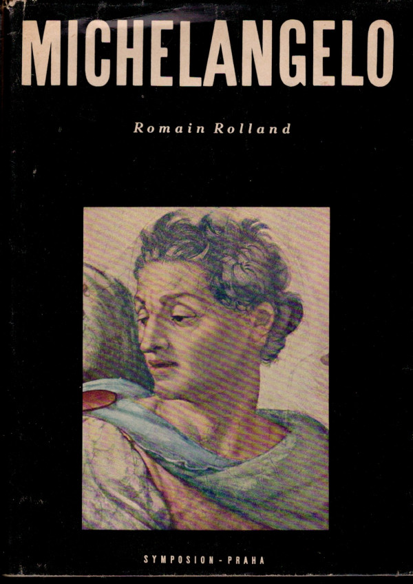 Romain Rolland: MICHELANGELO BUONARROTI