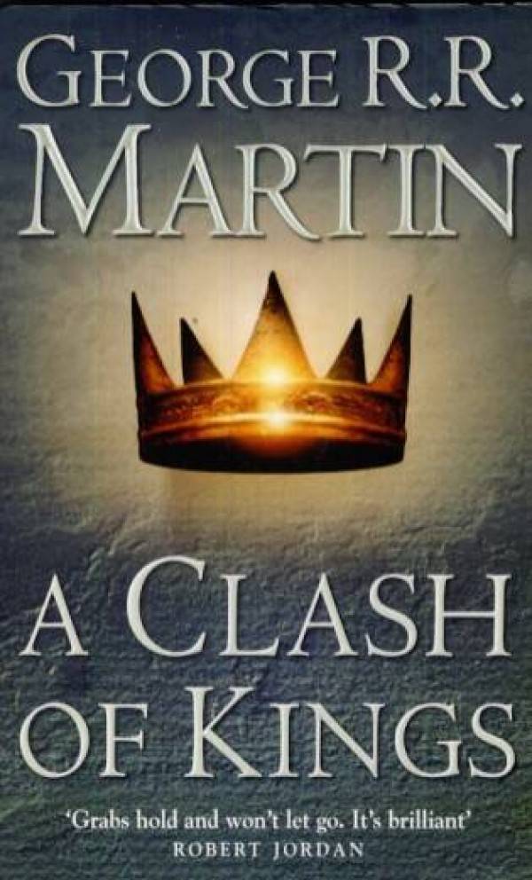 George R. R. Martin: A CLASH OF KINGS