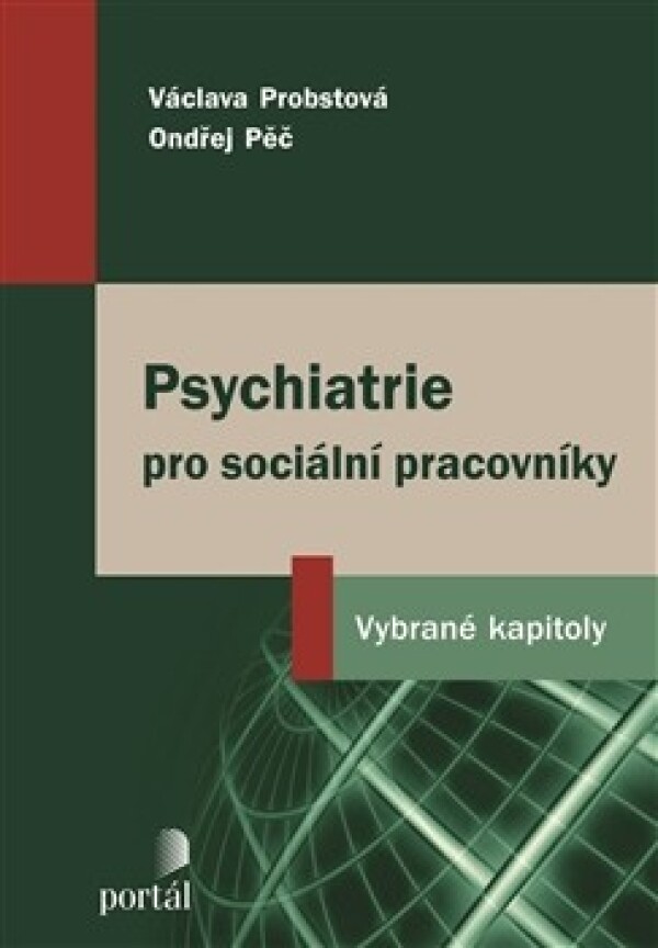 Václava Probstová, Ondřej Pěč: PSYCHIATRIE PRO SOCIÁLNÍ PRACOVNÍKY