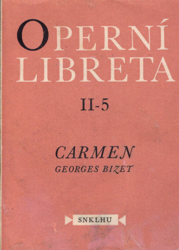 Ceorges Bizet: CARMEN