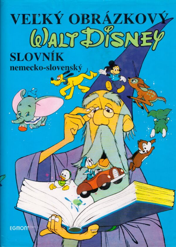 VEĽKÝ OBRÁZKOVÝ SLOVNÍK NEMECKO-SLOVENSKÝ WALT DISNEY