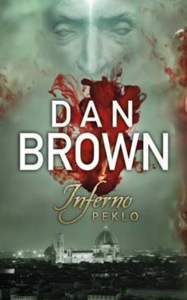 Dan Brown: INFERNO - PEKLO