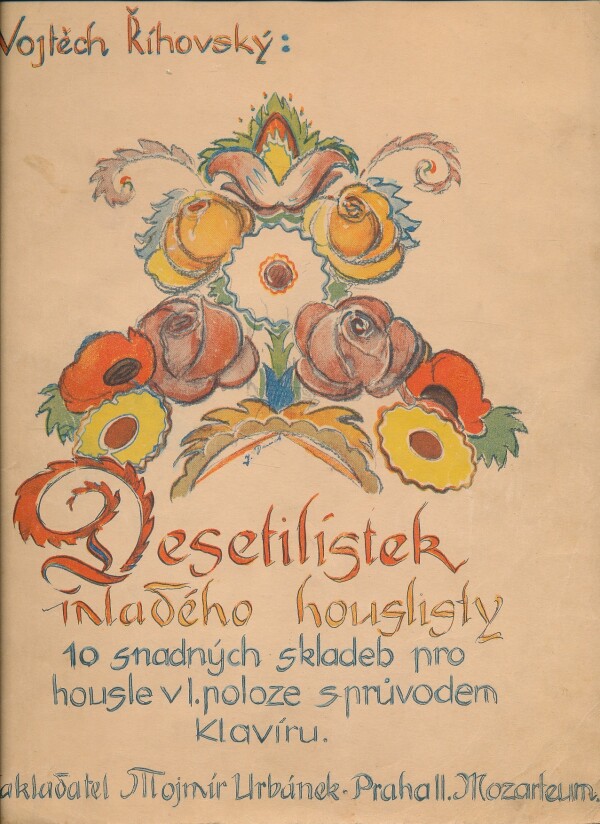 Vojtěch Říhovský: DESETILÍSTEK MLADÉHO HOUSLISTY