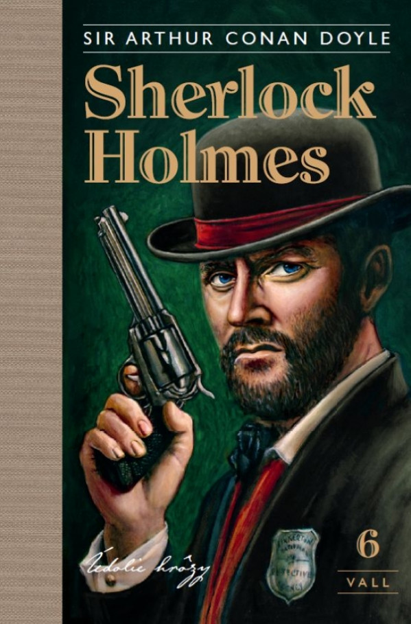 Arthur Conan Doyle: SHERLOCK HOLMES 6