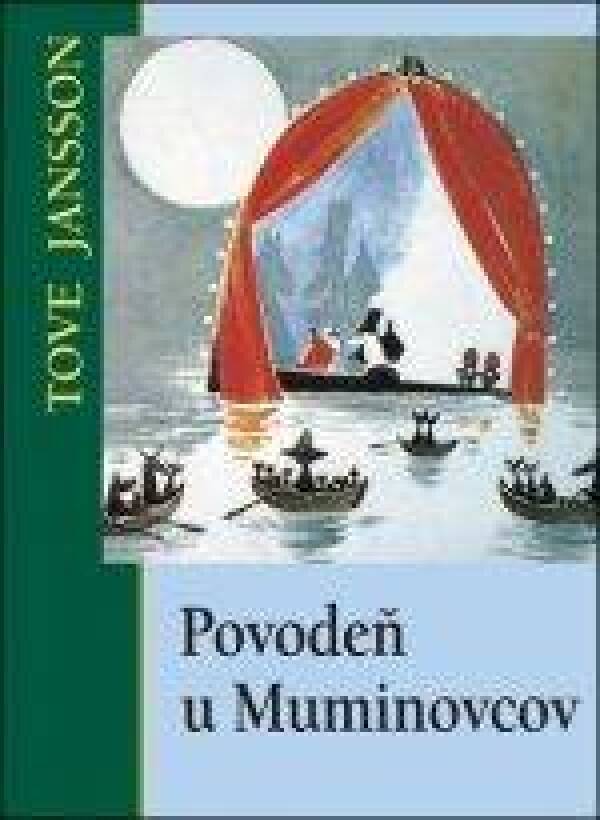 Tove Jansson: POVODEŇ U MUMINOVCOV