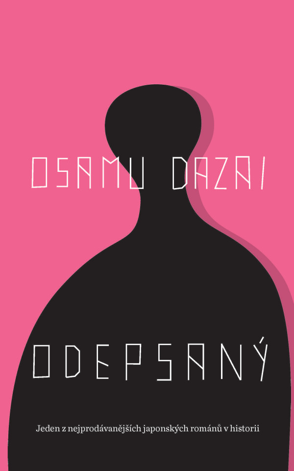 Osamu Dazai: ODEPSANÝ