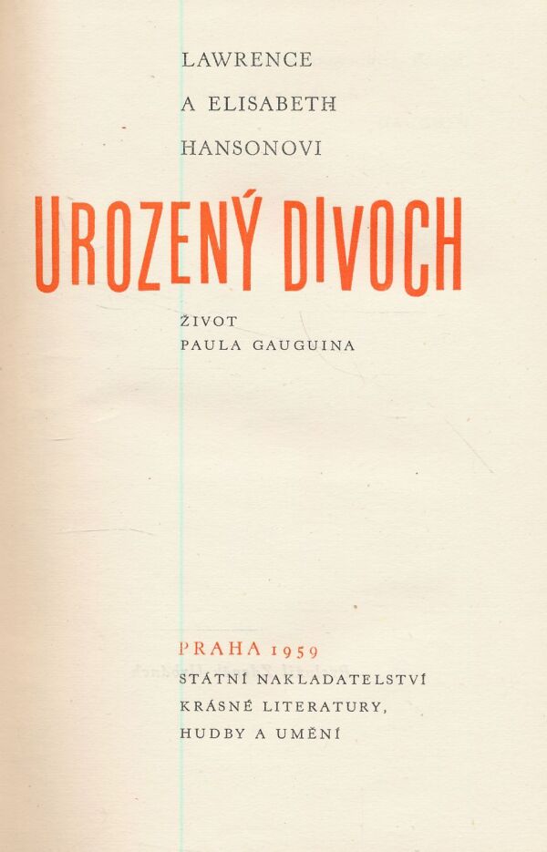 Lawrence Hansonovi, Elisabeth: Urozený divoch