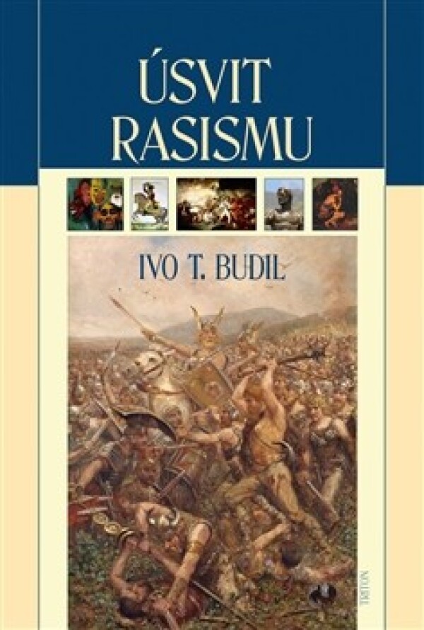 Ivo T. Budil: ÚSVIT RASISMU