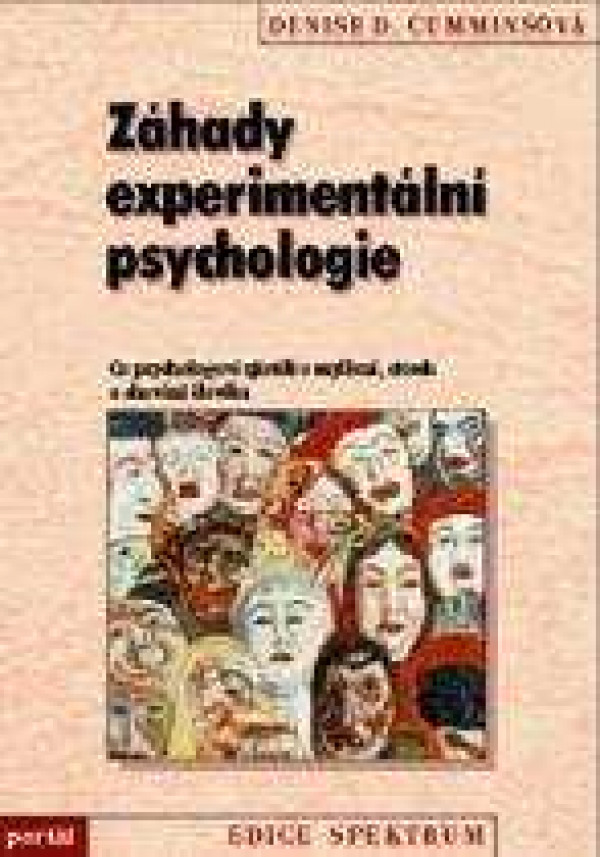 Denise D. Cumminsová: ZÁHADY EXPERIMENTÁLNÍ PSYCHOLOGIE
