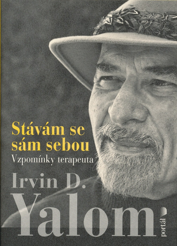 Irvin D. Yalom: STÁVÁM SE SÁM SEBOU