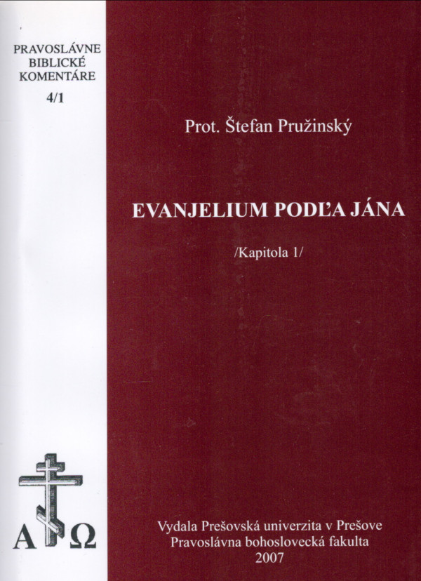 Štefan Pružinský: EVANJELIUM PODĽA JÁNA (KAPITOLA 1)