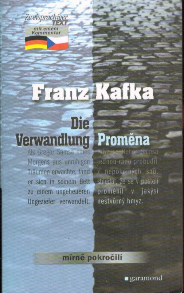 Franz Kafka: DIE VERWANDLUNG/PROMĚNA
