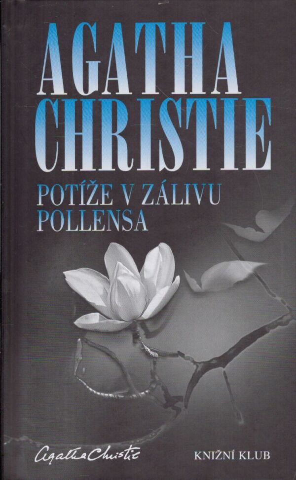 Agatha Christie: POTÍŽE V ZÁLIVU POLLENSA