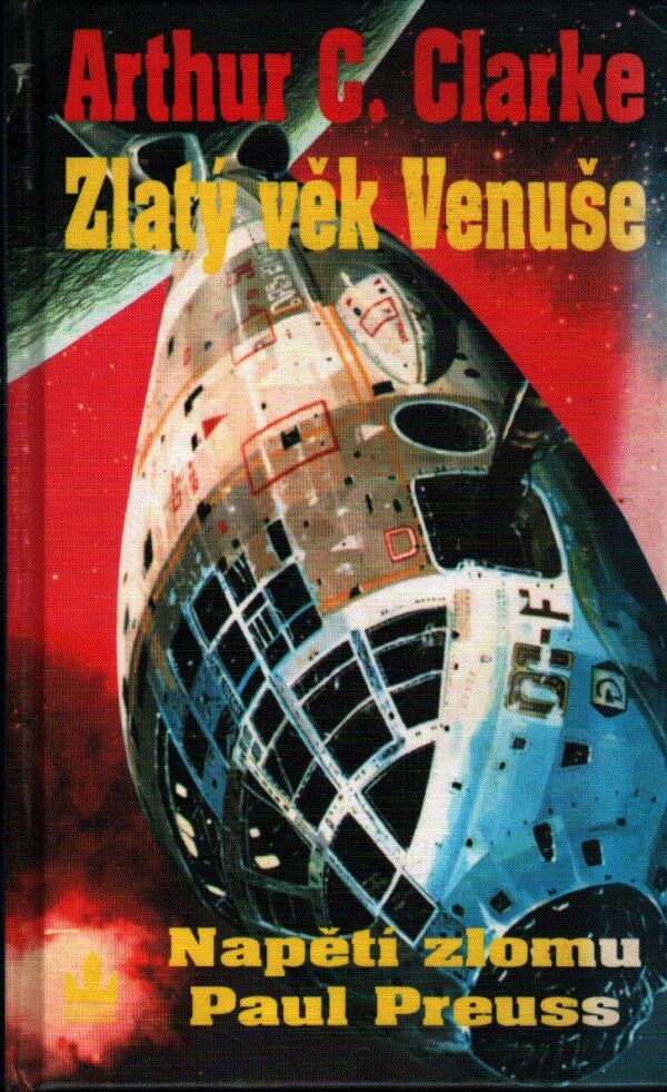Arthur C. Clarke: ZLATÝ VĚK VENUŠE I. NAPĚTÍ ZLOMU