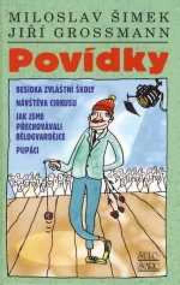 Miloslav Šimek, Jiří Grossman: POVÍDKY