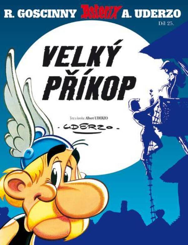 Albert Uderzo: ASTERIX 25  - VELKÝ PŘÍKOP
