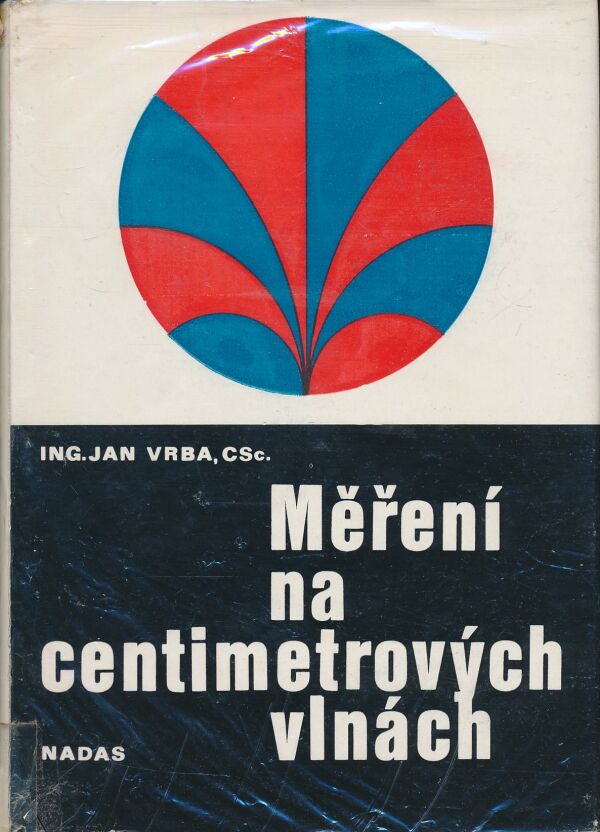 Jan Vrba: Měření na centimetrových vlnách