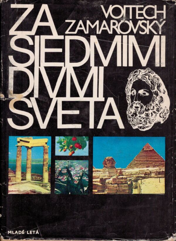 Vojtech Zamarovský: ZA SIEDMIMI DIVMI SVETA