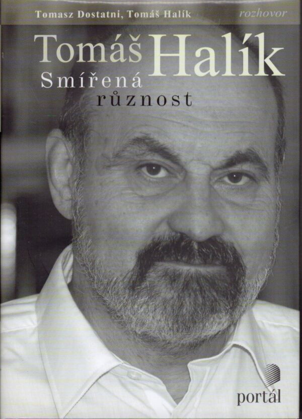 Tomáš Halík: SMÍŘENÁ RŮZNOST