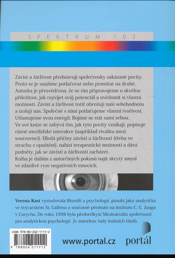 Verena Kast: ZÁVIST, ŽÁRLIVOST A JEJICH SMYSL