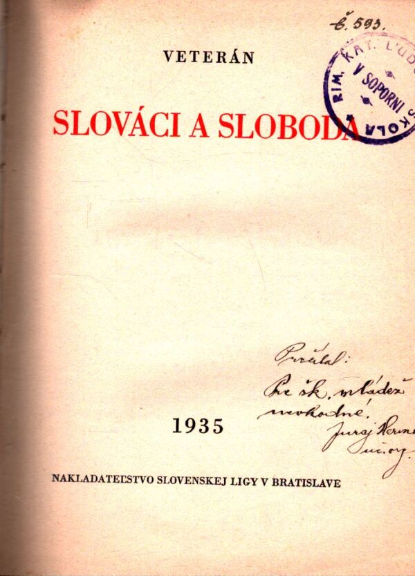 Veterán: SLOVÁCI A SLOBODA