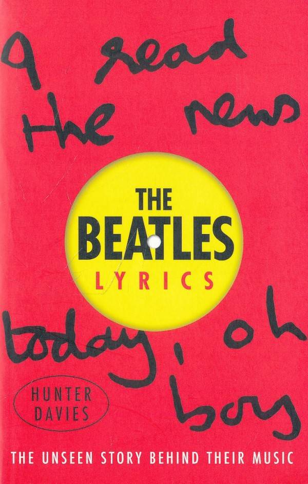 Davies Hunter, Beatles The: THE BEATLES - LYRICS