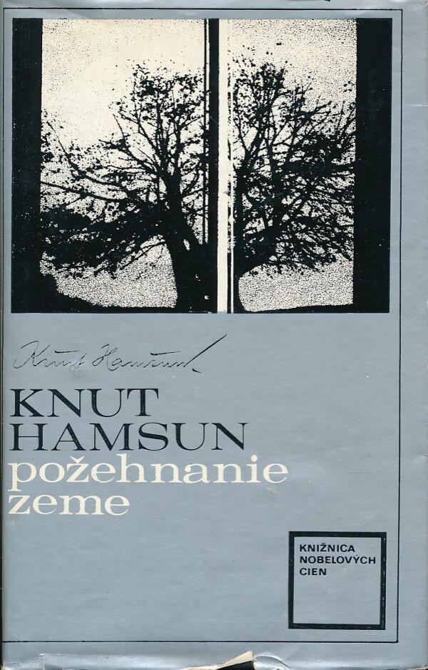 Knut Hamsun: POŽEHNANIE ZEME