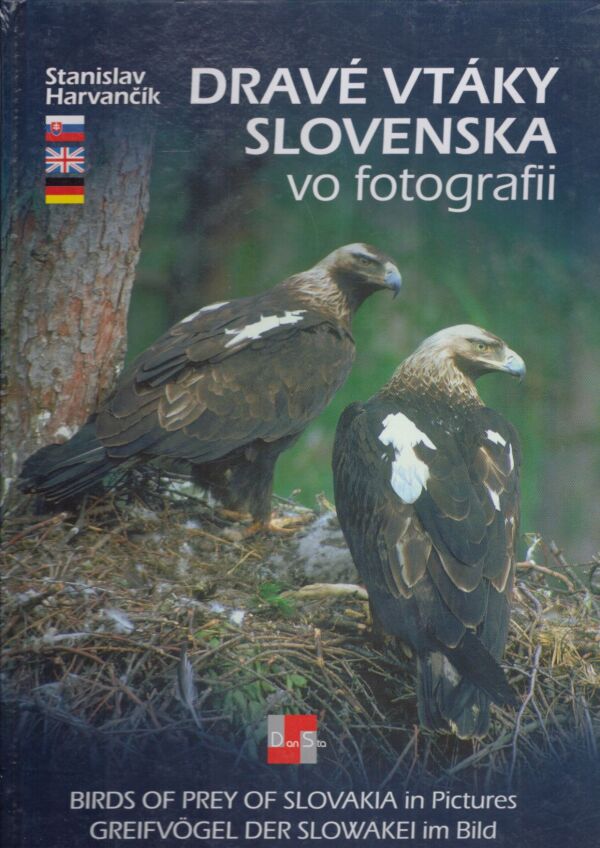Stanislav Harvančík: DRAVÉ VTÁKY SLOVENSKA VO FOTOGRAFII