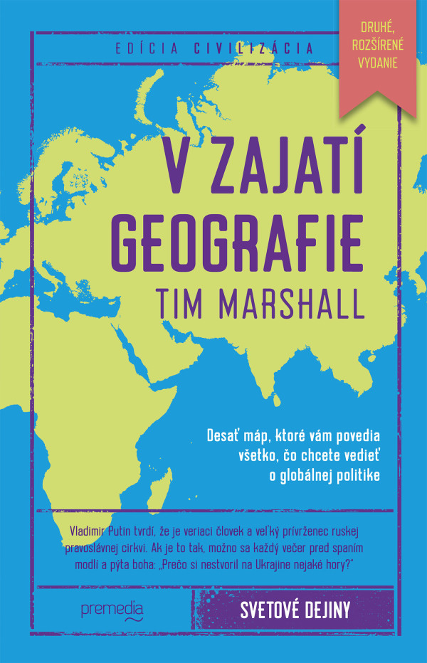 Tim Marshall: V ZAJATÍ GEOGRAFIE (ROZŠÍRENÉ VYDANIE)